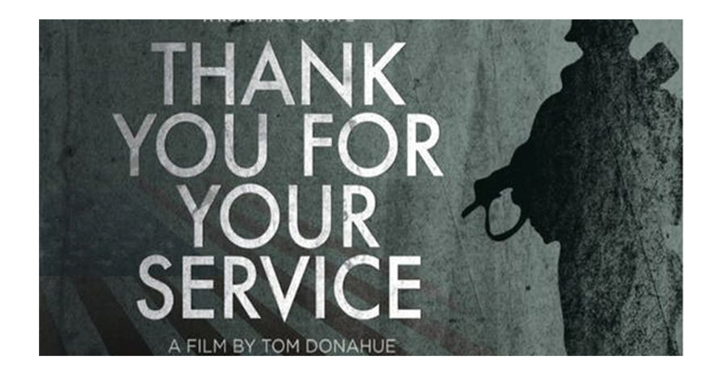Screening of Thank You for Your Service on May 15