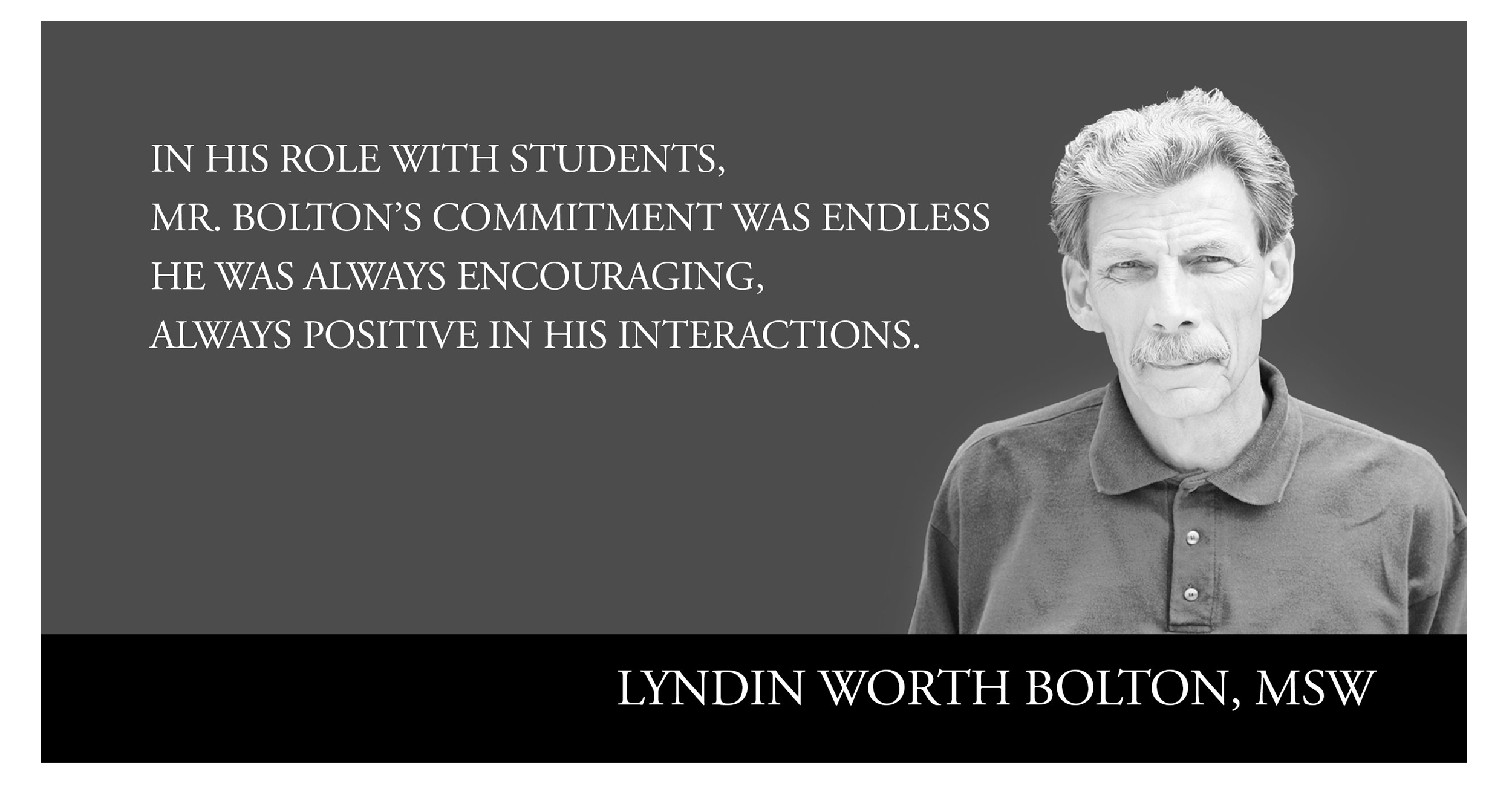 Celebrating the life of Worth Bolton