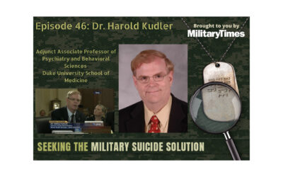 Seeking the Military Suicide Solution Podcast, Episode 46: Dr. Harold Kudler – Historical Perspective on Suicide Prevention