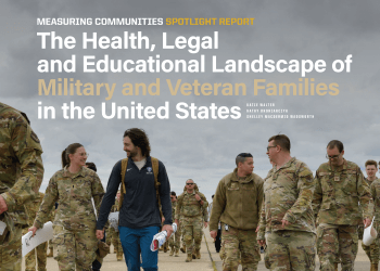 Military Family Research Institute Releases Second Measuring Communities Spotlight Report on Military Family Well-Being