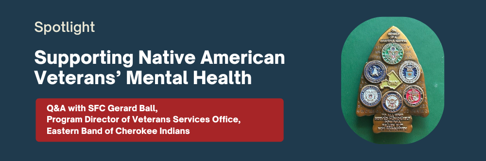Supporting Native American Veterans’ Mental Health